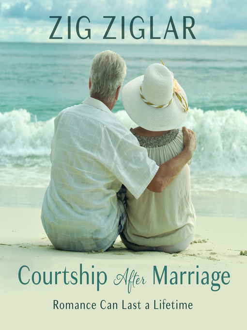 Upplýsingar um Courtship After Marriage eftir Zig Ziglar - Biðlisti